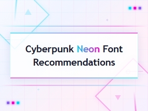 Best Free Cyberpunk Neon Font Recommendations for Futuristic Designs