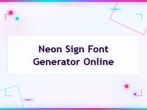 Neon Sign Font Generator Online – Create Custom Neon Lettering Free